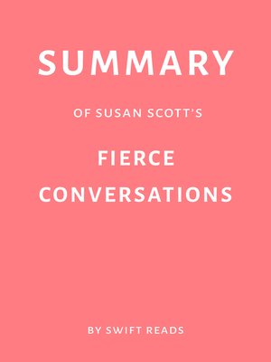 cover image of Summary of Susan Scott's Fierce Conversations by Swift Reads